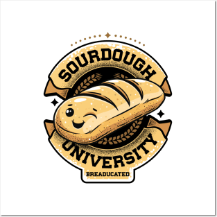 Sourdough University Breaducated Posters and Art